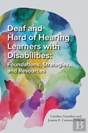 Deaf & Hard Of Hearing Learners With Dis