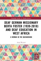Deaf German Missionary Berta Foster (1939-2018) And Deaf Education In West Africa