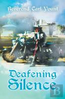 Deafening Silence