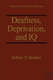 Deafness, Deprivation, And Iq