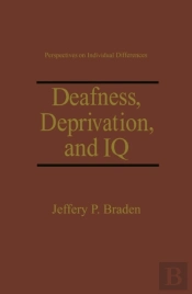 Deafness, Deprivation, And Iq