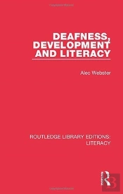 Deafness, Development And Literacy