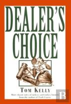 Dealer'S Choice
