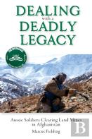 Dealing With A Deadly Legacy