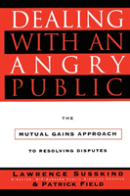 Dealing With An Angry Public