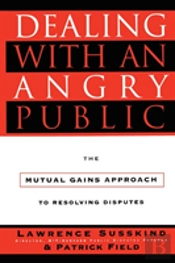 Dealing With An Angry Public