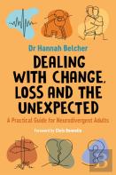 Dealing With Change, Loss And The Unexpected