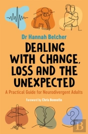 Dealing With Change, Loss And The Unexpected