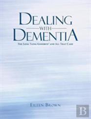 Dealing With Dementia