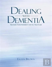 Dealing With Dementia