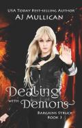 Dealing With Demons