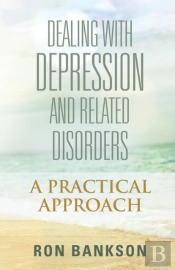 Dealing With Depression And Related Disorders