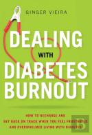 Dealing With Diabetes Burnout