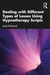 Dealing With Different Types Of Losses Using Hypnotherapy Scripts