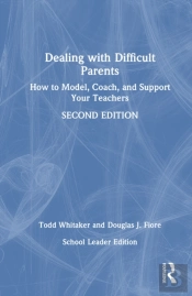 Dealing With Difficult Parents (School Leader Edition)