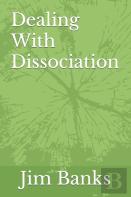 Dealing With Dissociation