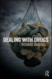 Dealing With Drugs