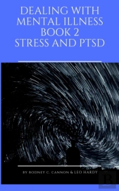 Dealing With Mental Illness Book 2