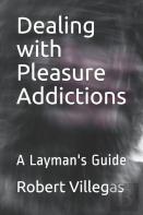Dealing With Pleasure Addictions