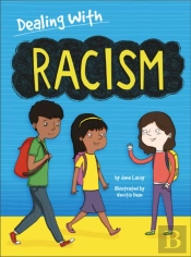 Dealing With...: Racism