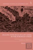 Dealing With Rule Of Law Crises In The European Union