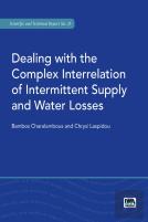 Dealing With The Complex Interrelation Of Intermittent Supply And Water Losses