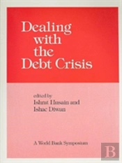 Dealing With The Debt Crisis (World Bank Symposium)