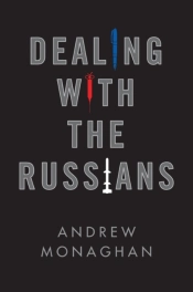 Dealing With The Russians