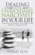 Dealing With The Unavoidable Narcissist In Your Life