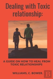 Dealing With Toxic Relationship
