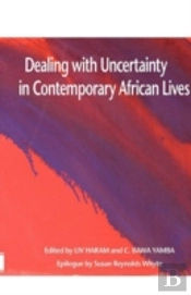Dealing With Uncertainty In Contemporary