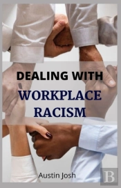 Dealing With Workplace Racism