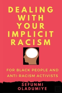 Bertrand.pt - Dealing With Your Implicit Racism