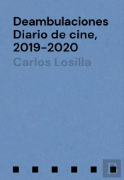 Deambulaciones Diario De Cine, 2019-2020