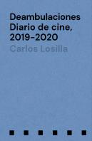 Deambulaciones Diario De Cine, 2019-2020