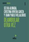 Deambular Otra Vez
