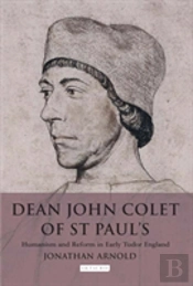 Dean John Colet Of St Paul'S
