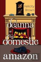Deanna Or The Domestic Amazon