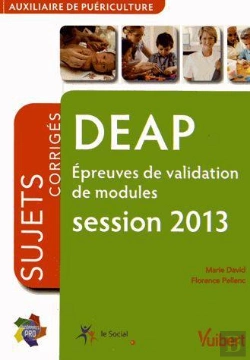 Bertrand.pt - Deap ; Epreuves De Validation De Modules ; Annales Corrigees ; Session 2013