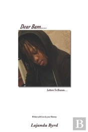 Dear Bam..Letters To Heaven
