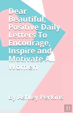 Bertrand.pt - Dear Beautiful, Positive Daily Letters T