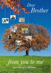 Dear Brother, From You To Me