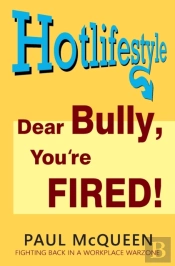 Dear Bully, You'Re Fired!