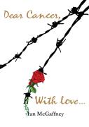 Dear Cancer, With Love ...