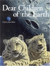 Dear Children Of The Earth
