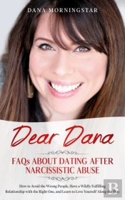 Dear Dana: Faqs About Dating After Narci