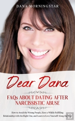 Bertrand.pt - Dear Dana: Faqs About Dating After Narci
