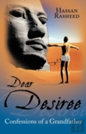 Dear Desiree: Confessions Of A Grandfath