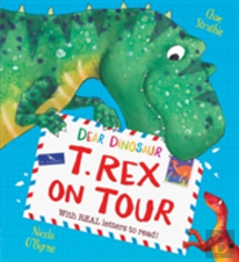 Dear Dinosaur: T. Rex On Tour