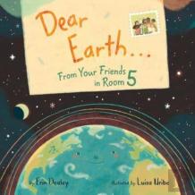 Dear Earthâ€¦From Your Friends In Room 5